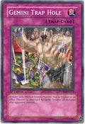 Gemini Trap Hole • PTDN-EN073 • C