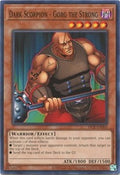 Dark Scorpion - Gorg the Strong • DCR-EN060 • C • 25th Reprint