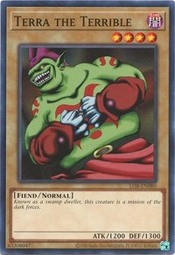 Terra the Terrible • LOB-EN080 • C • 25th Reprint