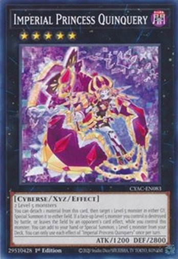 Imperial Princess Quinquery • CYAC-EN083 • C