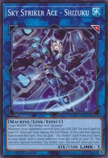 Sky Striker Ace - Shizuku • L26D-ENS26 • C
