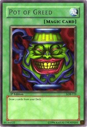 Pot of Greed • LOB-119 • R