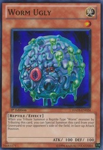 Worm Ugly • HA03-EN024 • SR