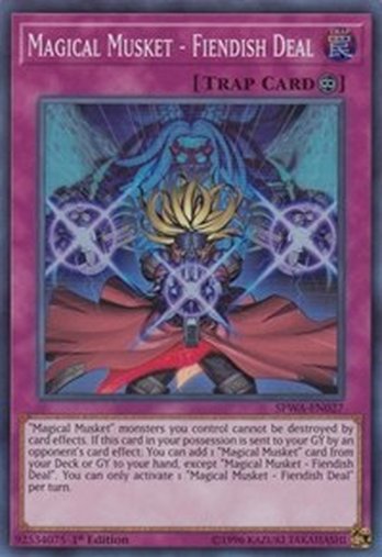 Magical Musket - Fiendish Deal • SPWA-EN027 • SR