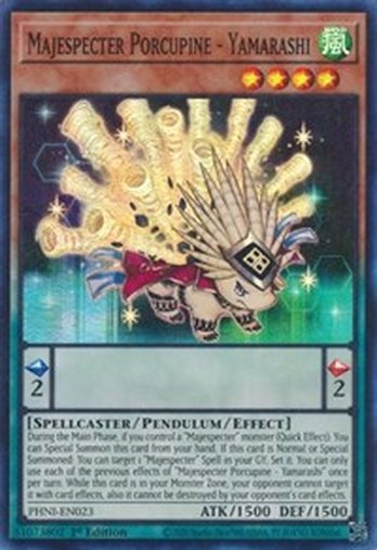 Majespecter Porcupine - Yamarashi • PHNI-EN023 • SR