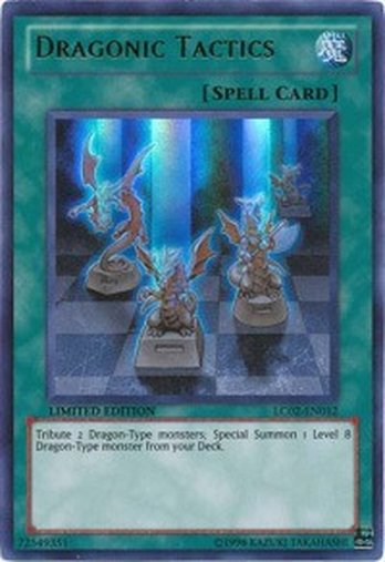 Dragonic Tactics • LC02-EN012 • UR