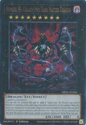 Number 95: Galaxy-Eyes Dark Matter Dragon • MP25-EN300 • UR